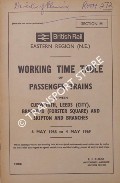 Working Time Table of Passenger Trains - Section H - Cudworth, Leeds (City), Bradford (Forster Square) and Skipton and branches - 6 May 1968 to 4 May 1969 by British Railways Eastern Region